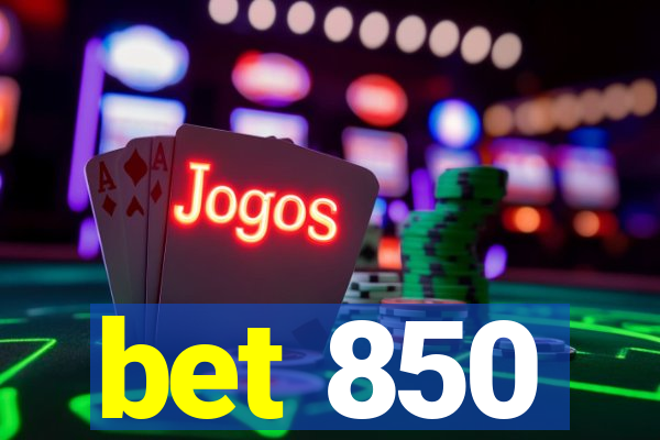 bet 850